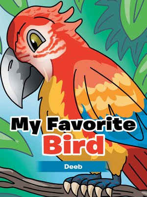cover image of My Favorite Bird